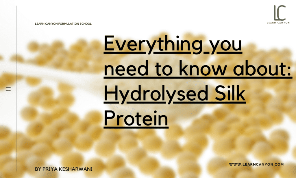 Hydrolysed Silk Protein