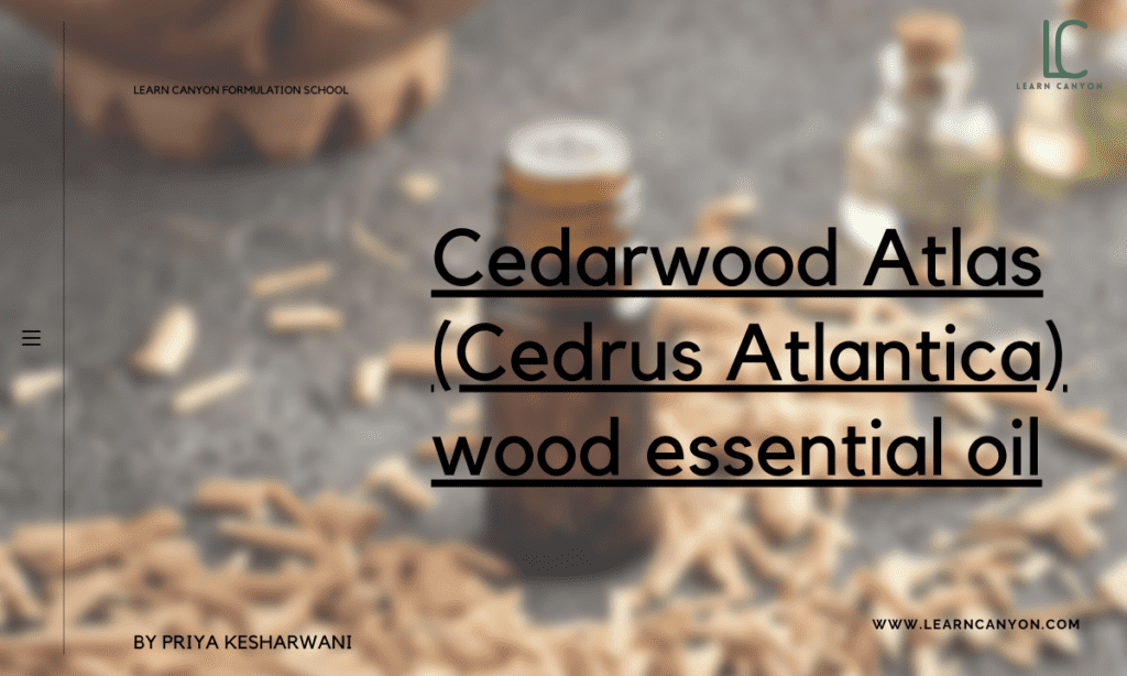 Cedarwood Atlas (Cedrus Atlantica) wood essential oil