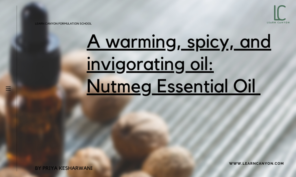 Nutmeg seed essential oil