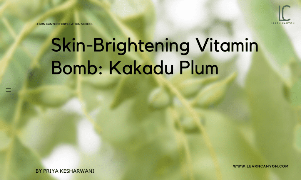 Kakadu Plum Skin Brightening Vitamin Bomb Learn Canyon