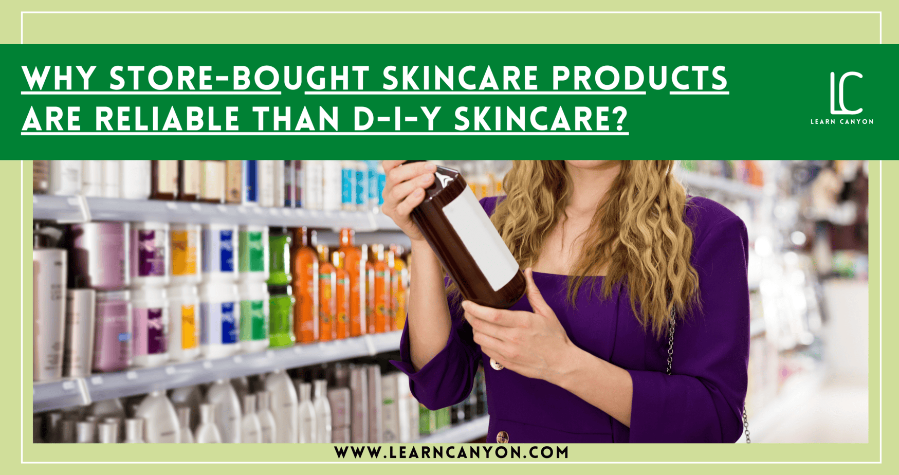 DIY Skincare Products Vs StoreBought Understanding Safety And