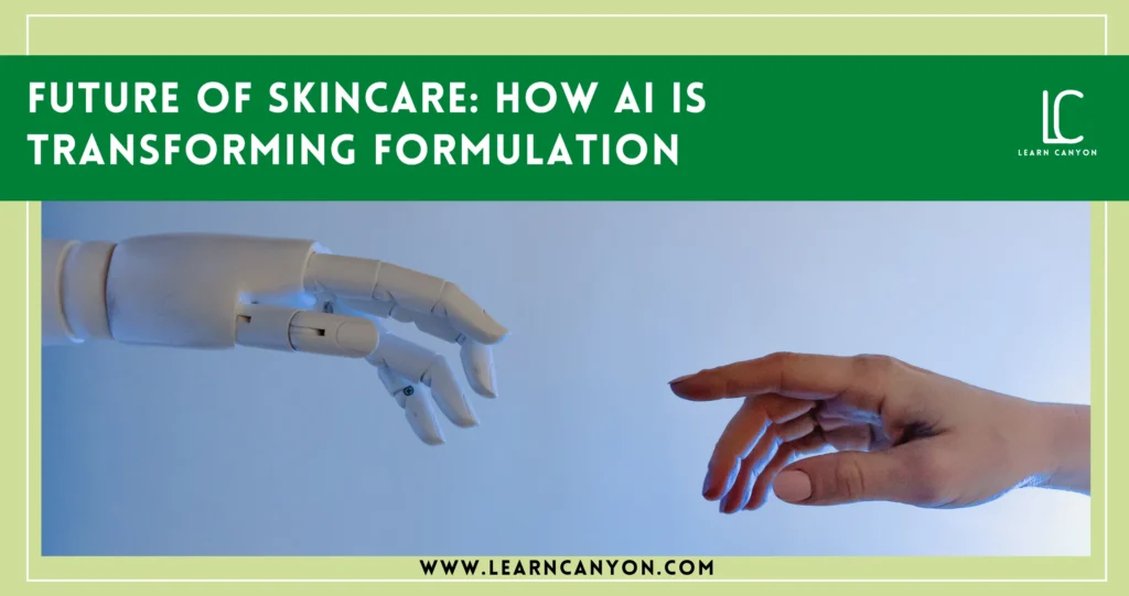 Future of Skincare- How AI Is Transforming Formulation