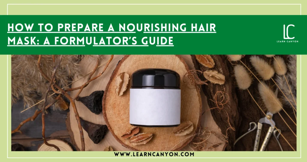 How to Prepare a Nourishing Hair Mask