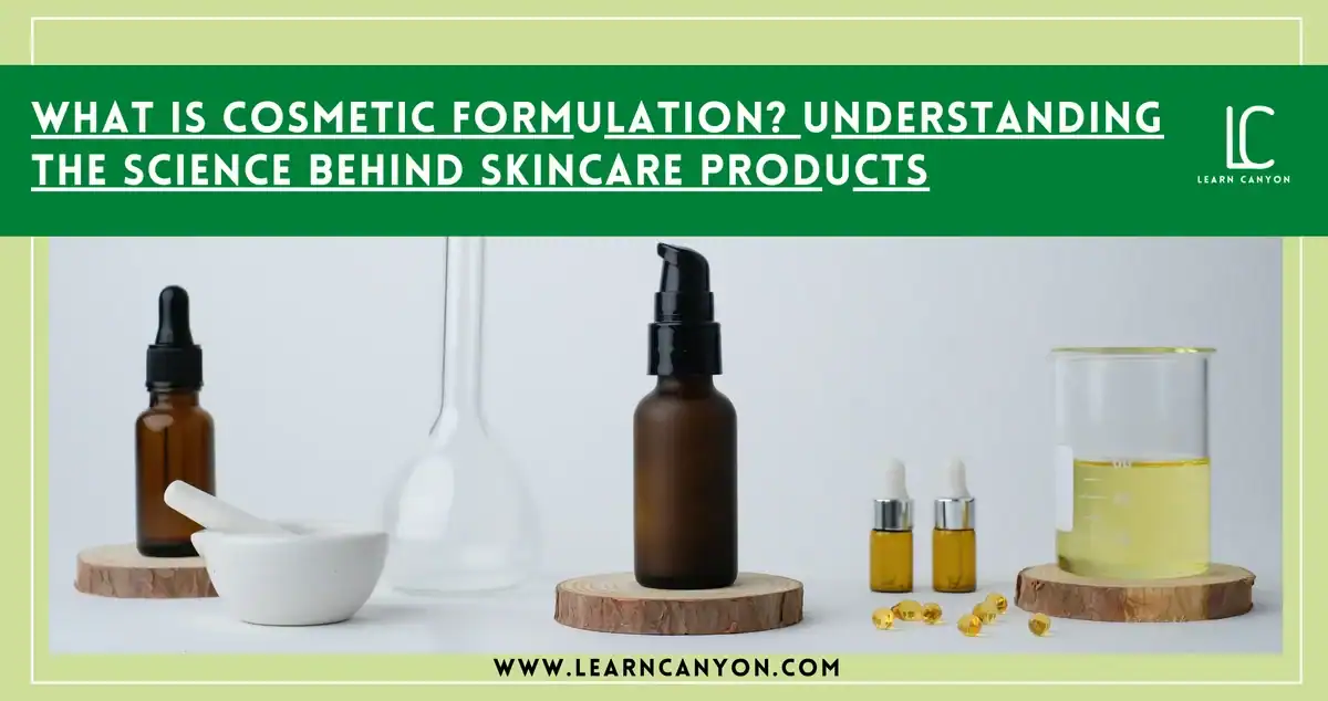 Learning cosmetic formulation - building professional knowledge and skills with Learn Canyon